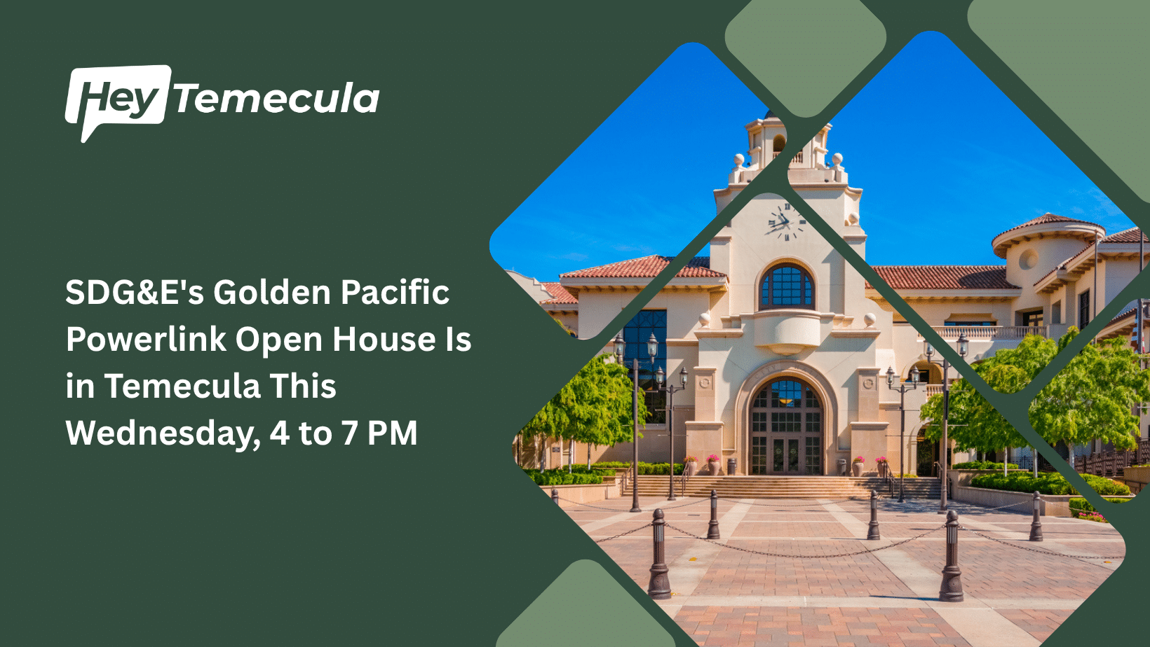 sdg&e's golden pacific powerlink open house is in temecula this wednesday, 4 to 7 pm
